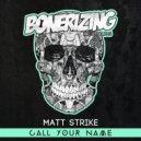 Matt Strike - Call Your Name (Original Mix)