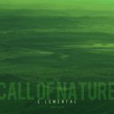 E.Lemental - Call of Nature