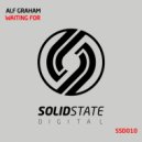 Alf Graham - Waiting For (Original Mix)