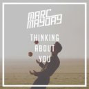 Marc Mayday - Thinking About You (Radio)
