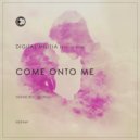 Digital Militia ft. Q\'aila - Come Onto Me (Radio Edit)