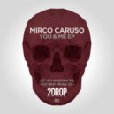 Mirco Caruso - What I Want