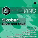 Skober - Give and take (Medhat & Dekkstrum Remix)