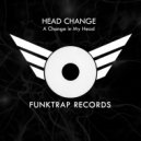 Head Change - Mad House (Original Mix)