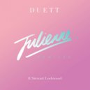 Duett feat. Stewart Lockwood - Julienne (Original Mix)