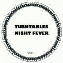 Turntables Night Fever - Stop The Boogie
