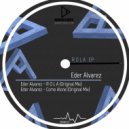 Eder Alvarez - Come Alone