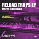 Marco Goncalves - Reload Trops