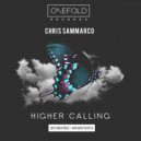 Chris Sammarco - Higher Calling (Joey Martinez Remix)
