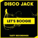 Disco Jack - Let\'s Boogie (Original Mix)