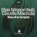 Elias Nilsson feat. Claudie Mackula - Rise Of An Empire (Original Mix)