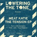 Meat Katie - The Tension