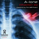 A-Lone - Infuzion (Original Mix)