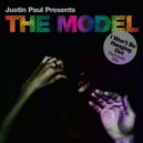 Justin Paul Presents The Model - I Won't Be Hanging Out