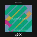 CVX feat. Ajeng Nabilla - Down For You (Audrey Remix)