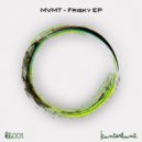MVMT - Frisky Dance (Original Mix)