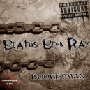 Beatus Ben Ray - Ghost In The Machine