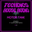 Motor Tank ft White Slave Traffic - Eyes (Master Master\'s Blinded Remix)