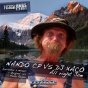 Nando CP vs DJ Xaco - All Right Joe
