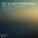 DJ Vlad Kardash - Dead City (Original Mix)