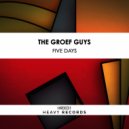The Groef Guys - Five Days (Original Mix)