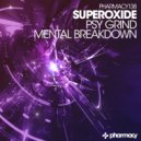 Superoxide - Mental Breakdown