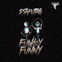 Dsaputra - Funky & Funny (Original Mix)