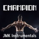 JMK Instrumentals - Champion