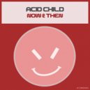 Acid Child - Grok