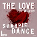 Sharpie Dance - The Love (Original Mix)