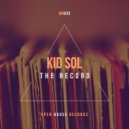 Kid Sol - The Record