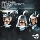 David Forbes - Enclosed