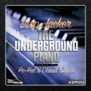 Loop Jacker - The Underground Piano