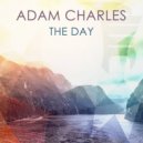 Adam Charles - The Day (Original Mix)