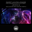 Sweet LA, Phil Maher Ft Nicolette Street - Love 4 U (Motion Sky Remix)