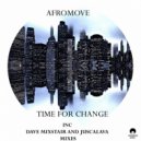 AfroMove - Time For Change (Juscalava\'s Dub Mix)