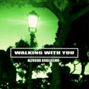 Alfredo Guglielmo - Walking With You (Original Mix)
