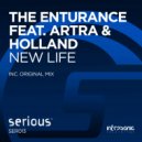 The Enturance feat. Artra & Holland - New Life (Radio Edit)
