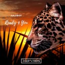 Juloboy - Ready 4 You (Ishta, X Tepper Remix)
