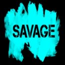 Most Dope Exclusive - Savage