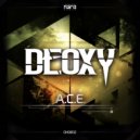 Deoxy - A.C.E. (Original Mix)