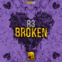 R3 - Broken (Original Mix)