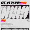 VAL MAZ & Vishuddha - Nobody Can Save Alone (Bre Uk Remix)