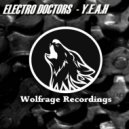 Electro Doctors - Y.E.A.H (Original Mix)