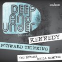 Kennedy - Forward Thinking (Ribera Remix)