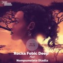 Rocka Fobic Deep Feat.Nompumelelo Dladla - We All African (Original Mix)
