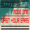 Rezzonator - Open Your Ears