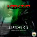 HEKTIC - Suicide