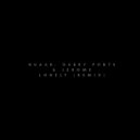Nuaar, Gabry Ponte & Jerome - Lonely (Nuaar Remix)