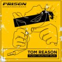 Tom Reason - Run Fat Run